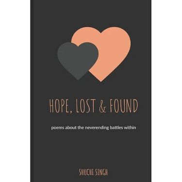 Hope, Lost & Found: Poems For Your Soul