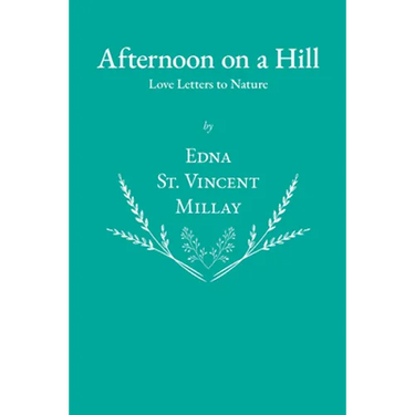 Afternoon on a Hill - Love Letters to Nature