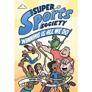 The Super Sports Society Vol. 2: Winning Is All We Do Volume 2