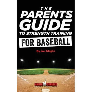 The Parent's Guide To Strength Training For Baseball