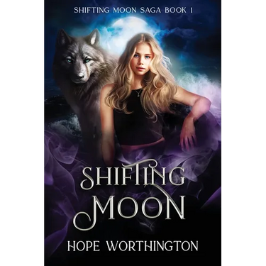 Shifting Moon: Shifting Moon Saga, Book 1