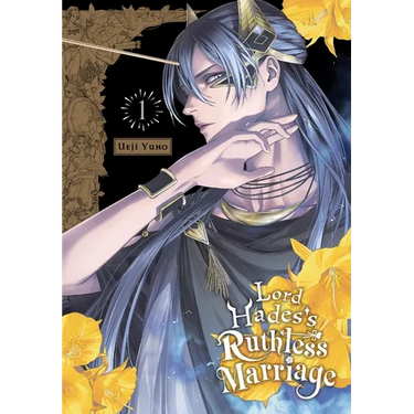 Lord Hades's Ruthless Marriage, Vol. 1
