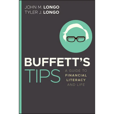 Buffett's Tips: A Guide to Financial Literacy and Life