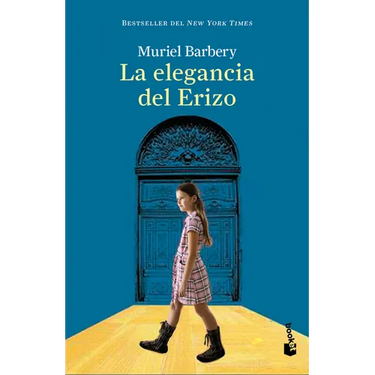 La Elegancia del Erizo (Novela) / The Elegance of the Hedgehog (a Novel)