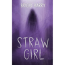 Straw Girl