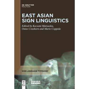 East Asian Sign Linguistics