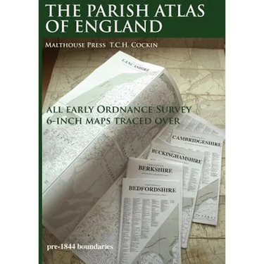 The Parish Atlas of England: Atlas of English Parish Boundaries
