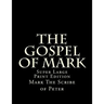 The Gospel of Mark: Super Large Print Edition