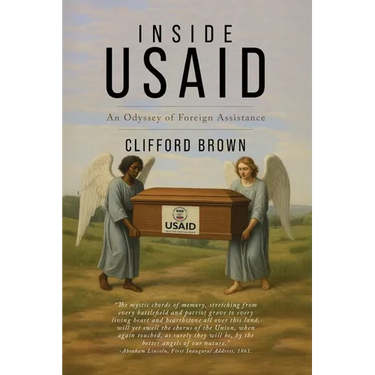 Inside USAID: An Odyssey of Foreign Assistance