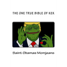 The One True Bible of Kek