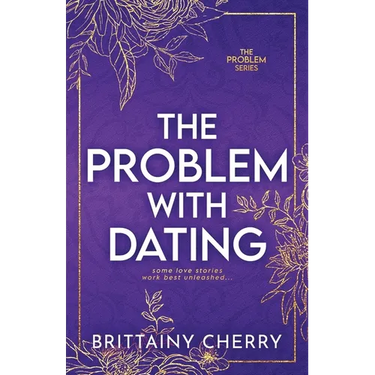 The Problem with Dating: Special Edition