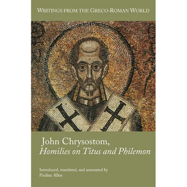 John Chrysostom, Homilies on Titus and Philemon