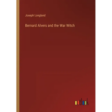 Bernard Alvers and the War Witch
