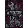 Wrenching Fate