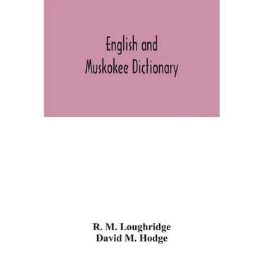English and Muskokee dictionary