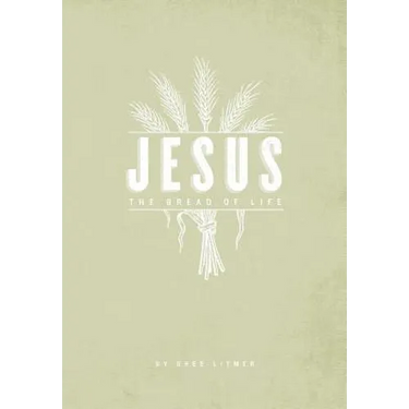 The Bread of Life