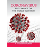 Coronavirus & its impact on the World Economy