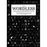 The Wordless Language Learning Guide: An image based approach to language acquisition