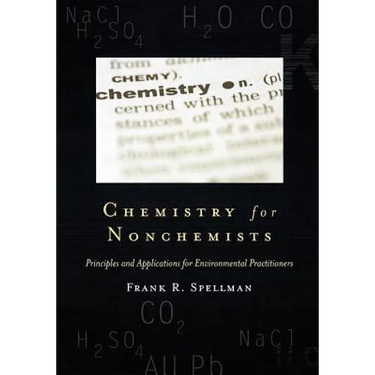 Chemistry for Nonchemists: Principles and Applications for Environmental Practitioners