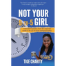 Not Your 9-to-5 Girl: A dreamer's journey from the corporate jungle to the joy of social entrepreneurship