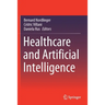 Healthcare and Artificial Intelligence