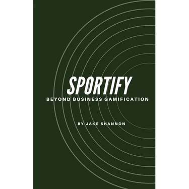 Sportify, Beyond Business Gamification