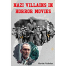 Nazi Villains in Horror Movies
