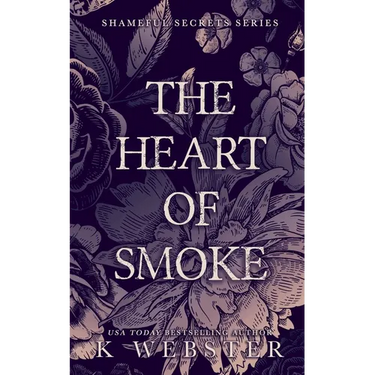 The Heart of Smoke