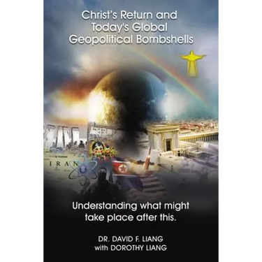 The Christ's Return and Today's Global Geopolitical Bombshells: Understanding What Might Take Place After This