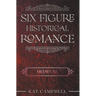 Six Figure Historical Romance: Medieval