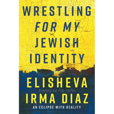 Wrestling For My Jewish Identity: An Eclipse With Reality