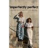 Imperfectly perfect