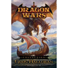 Dragon Wars Collection: Books 6-10