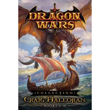 Dragon Wars Collection: Books 6-10