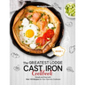 The Greatest Lodge Cast Iron Cookbook: Simple and Easy with Over 150 Recipes for Your Cast-Iron Cookware (BOOK 1)