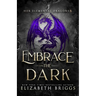 Embrace The Dark