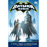 Batman and Robin by Peter J. Tomasi and Patrick Gleason Book Two