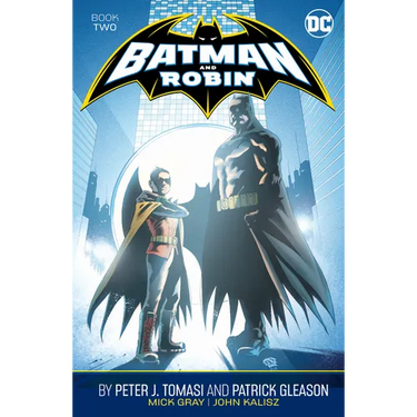 Batman and Robin by Peter J. Tomasi and Patrick Gleason Book Two