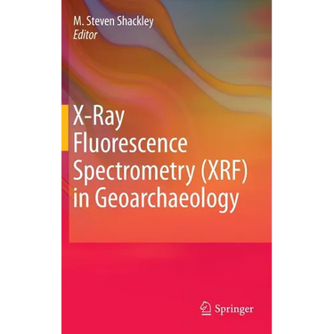 X-Ray Fluorescence Spectrometry (XRF) in Geoarchaeology