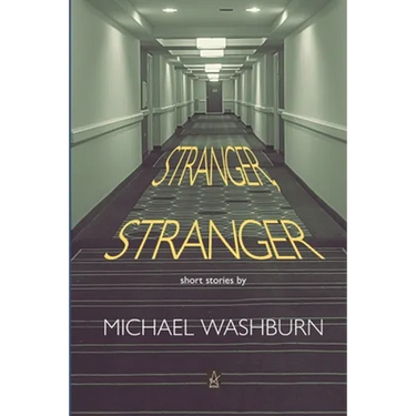 Stranger, Stranger: Short Stories