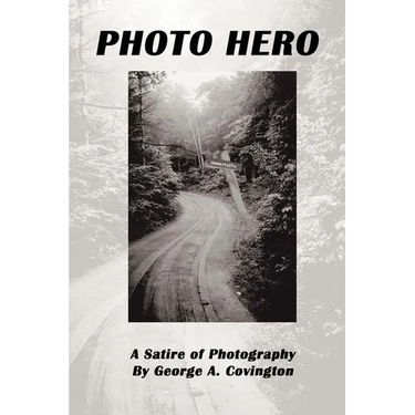 Photo Hero: A Satire of Photography