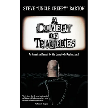 A Comedy of Tragedies: An American Memoir for the Completely Dysfunctional