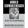 The New Encyclopedia of Modern Bodybuilding: The Bible of Bodybuilding, Fully Updated and Revised