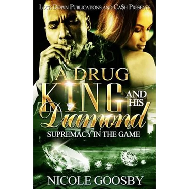 A Drug King and His Diamond: Supremacy in the Game