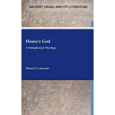 Hosea's God: A Metaphorical Theology