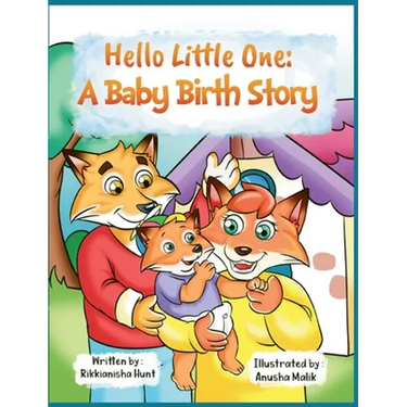 Hello, Little One: A Baby Birth Story