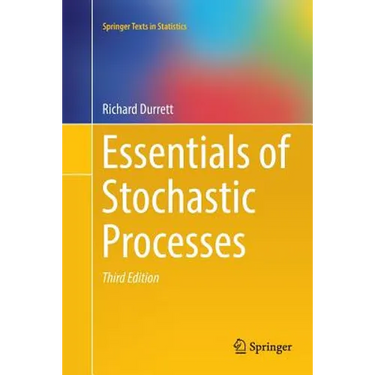Essentials of Stochastic Processes