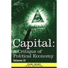 Capital: A Critique of Political Economy - Vol. II: The Process of Circulation of Capital