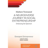 A Neurodiverse Journey in Social Entrepreneurship: Embracing the Spectrum