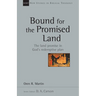 Bound for the Promised Land: Volume 34